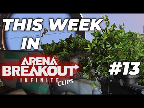 Видео: Эта неделя в Arena Breakout Infinite: лучшие моменты и неудачи #13