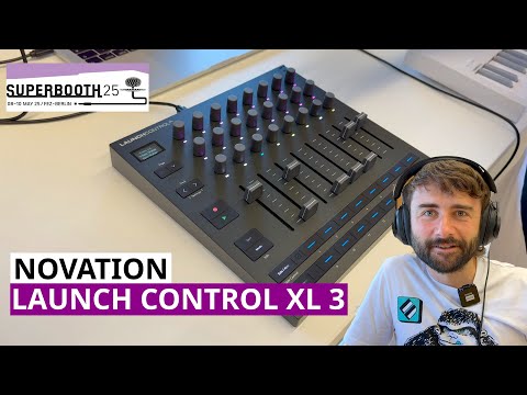 Видео: MIDI-контроллер Novation Launch Control XL 3, Bass Station 2 Swifty Edition | Superbooth 2025