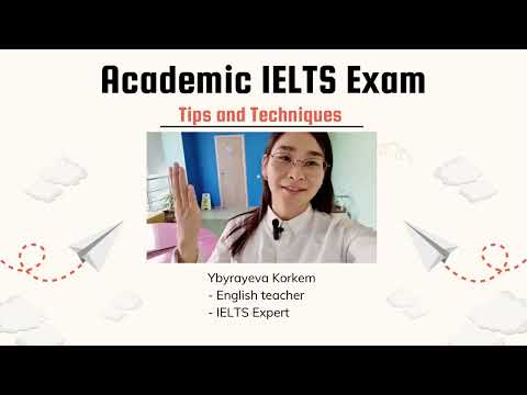 Видео: IELTS-2024-8  Academic IELTS   ТОЛЫҚ НҰСҚАУЛЫҚ