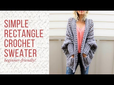 Видео: Урок по вязанию крючком кардигана для начинающих: как сделать свитер из простого прямоугольника
