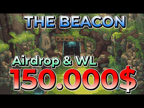 Видео: The Beacon | Лёгкий Airdrop и WL | P2E ГЕМ без вложений