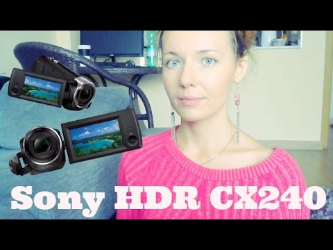 Видео: ►Обзор камеры Sony HDR cx240, плюсы и минусы