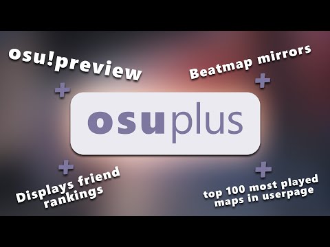 Видео: osuplus | лучшее расширение для osu!