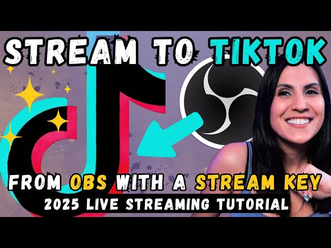 Видео: Как стримить в TIKTOK с помощью OBS и ключа трансляции в 2025 году | Пошаговое руководство 🚀