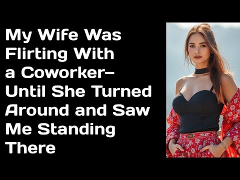 Видео: Моя жена флиртовала с коллегой по работе, пока не обернулась и не увидела меня, стоящего рядом #и...