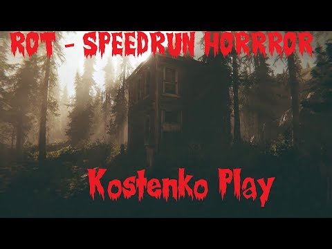 Видео: ROT ► SPEEDRUN HORRROR ►ИНДИ-ХОРРОР