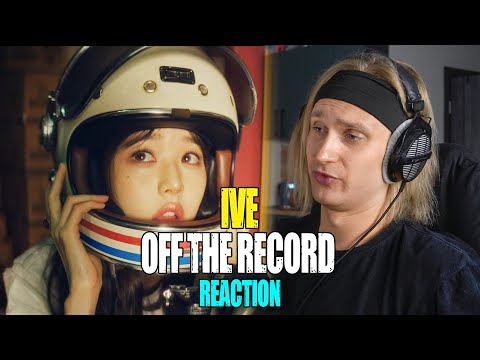 Видео: IVE Off The Record | reaction | Проф. звукорежиссер смотрит