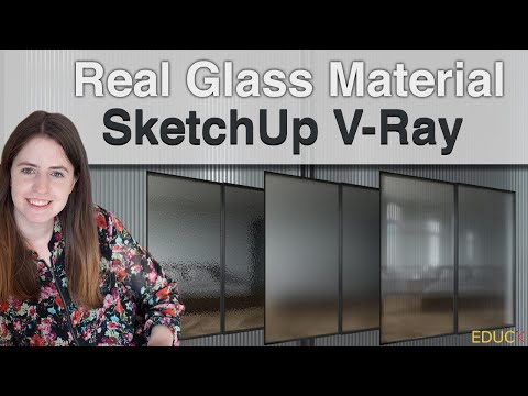 Видео: Создайте реалистичный материал Vray Glass в Vray для SketchUp. Чистое, тонированное, матовое, тек...
