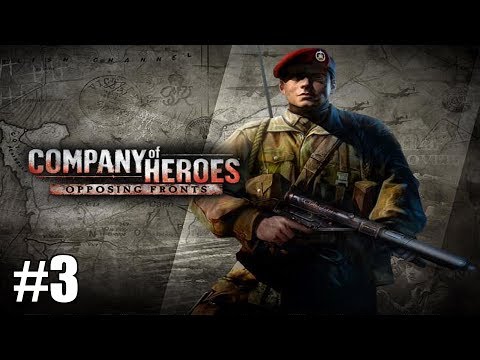Видео: Прохождение Company of Heroes: Opposing Fronts ( Карпике ) #3