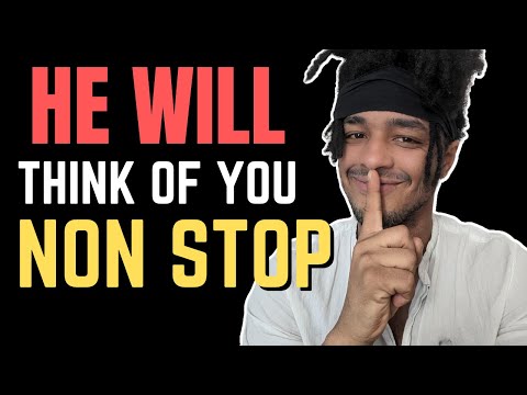 Видео: СДЕЛАЙ ЭТО! Он будет думать о тебе с одержимостью, как толстый ребёнок о торте!