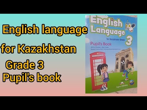 Видео: ағылшын тілі 3сынып 56,57,58,59 беттер#pupil's book #3сынып #ағылшын
