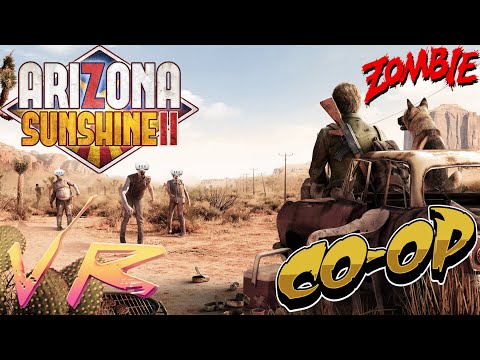 Видео: Arizona Sunshine 2 CO-OP: Полное Прохождение в VR № 14