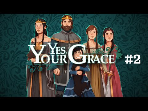 Видео: Становится хуже №2 Yes, your Grace!