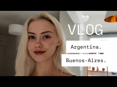 Видео: VLOG. Аргентина. Буэнос-Айрес. Несколько дней из жизни здесь.♥️