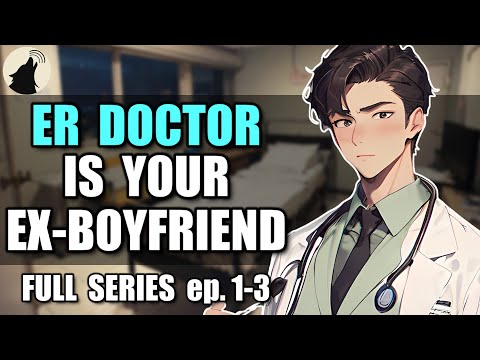 Видео: Бывший парень доктора хочет вернуть тебя 👨‍⚕️ [M4F] [От бывших к возлюбленным] [Я всё ещё люблю т...