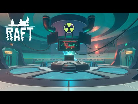 Видео: ЯДЕРНЫЙ ПОЛИГОН - Raft | #12