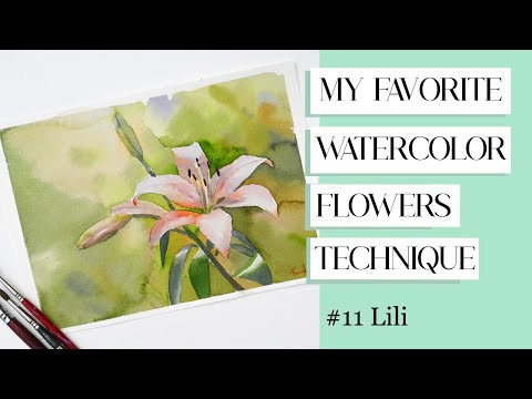 Видео: Моя любимая акварельная техника. Цветы — № 11, Лилия