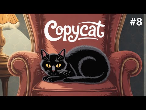 Видео: Прохождение COPYCAT #8 - Доун вновь обретает дом