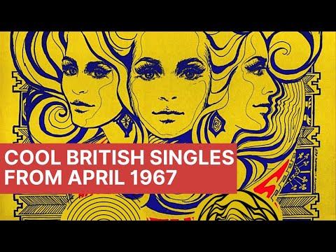 Видео: Psychedelic Times | Крутые британские синглы апреля 1967 года