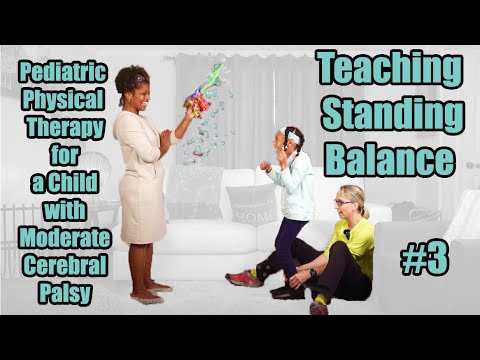 Видео: #3 Баланс стоя: педиатрическая физиотерапия при умеренном церебральном параличе