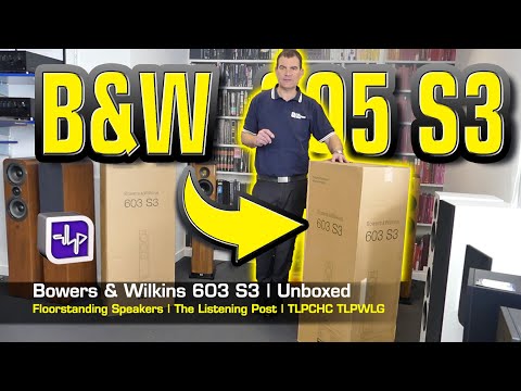 Видео: Напольные колонки Bowers & Wilkins 603 S3 без коробки | The Listening Post | TLPCHC TLPWLG