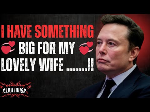 Видео: «ИЛОН МАСК: У МЕНЯ ЕСТЬ ЧТО-ТО ОГРОМНОЕ ДЛЯ МОЕЙ ЛЮБИМОЙ ❤️ | Вы будете плакать после просмотра э...