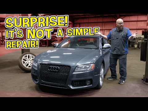 Видео: Audi S5 сломался! Должно быть, это легко исправить, НО ЭТО НЕ ТАК!