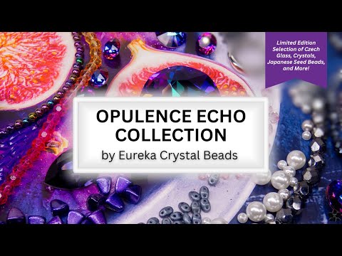 Видео: Коллекция Opulence Echo от Eureka…PLUS Project: предварительный обзор!