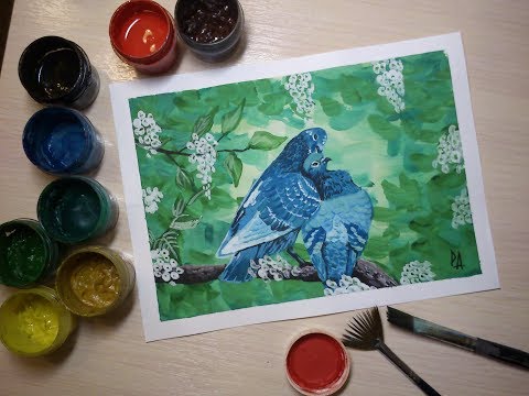 Видео: Рисуем голубей,голубь и голубка(гуашь) Draw pigeons, pigeons and doves(gouache)