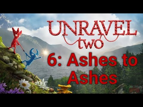 Видео: UNRAVEL TWO: Прохождение + секреты 100%. Глава 6: Ashes to Ashes.