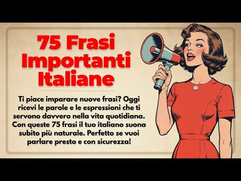 Видео: 75 фраз на итальянском для начинающих (A1-A2)