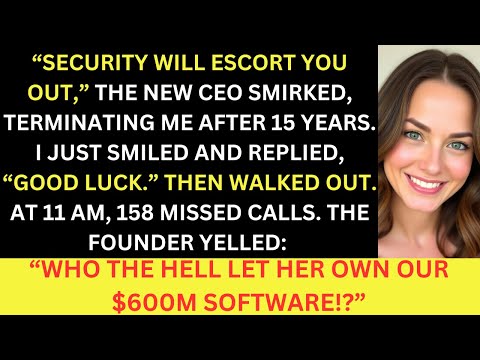 Видео: Новый генеральный директор уволил меня после 15 лет работы. Он понятия не имел, что я владею прог...