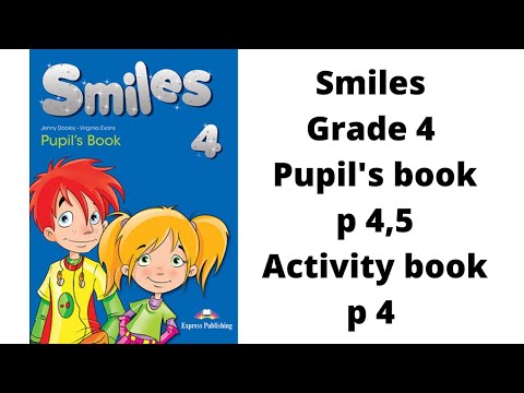 Видео: Ағылшын 4 класс Smiles4 Pupil`s book 4, 5 бет, Activity book 4 бет ЖАУАПТАРЫМЕН