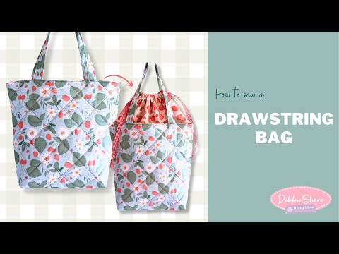 Видео: Как сшить стеганую сумку на завязках от Дебби Шор