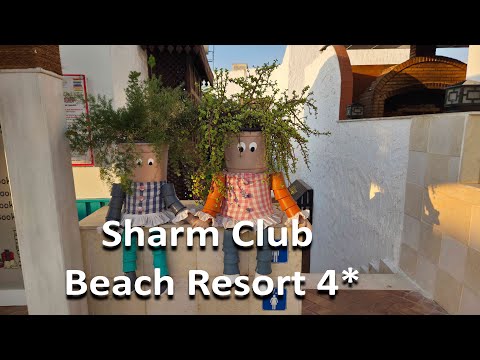 Видео: Большой обзор отеля Sharm Club Beach Resort, жаркий июль 2025
