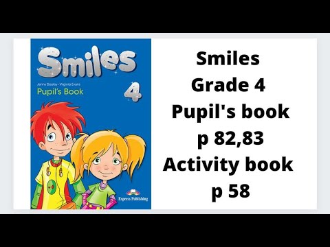 Видео: Ағылшын тілі 4 сынып. Smiles 4. Module 6. Pupil`s book  p 82, 83 Activity book p 58.