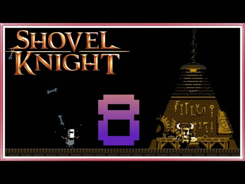 Видео: Shovel Knight - #8 - Часовая башня