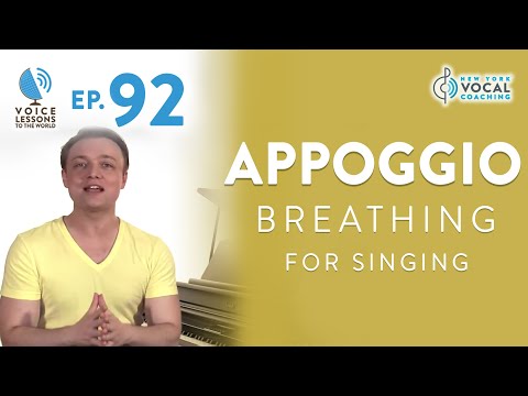 Видео: Ep. 92 Appoggio Breathing For Singing - «Золотой стандарт поддержки дыхания»