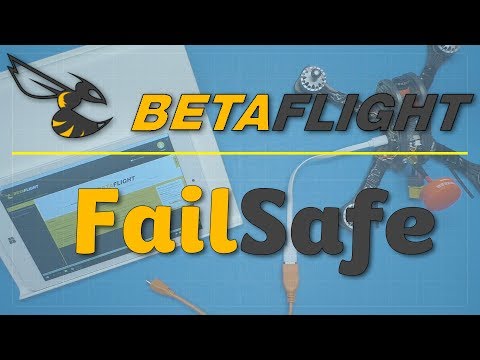 Видео: Betaflight - Настройка фэйлсэйфа (FailSafe)
