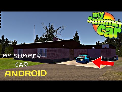 Видео: MY SUMMER CAR НА ТЕЛЕФОН ПОРТ 2021 ГОДА 