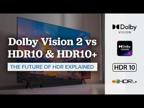 Видео: Dolby Vision 2 против HDR10 и HDR10+: будущее HDR
