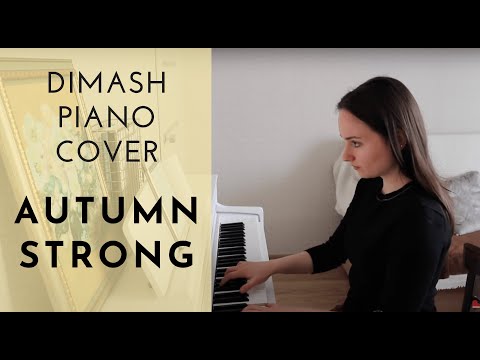 Видео: Dimash Late Autumn | Autumn strong | Piano cover by Olga Popova | Димаш Кудайберген "Поздняя осень"
