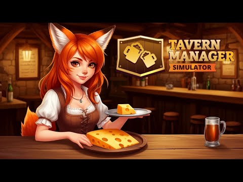 Видео: Потеряли бизнес из-за сыра 🧀 | Tavern Manager Simulator 🍻#7