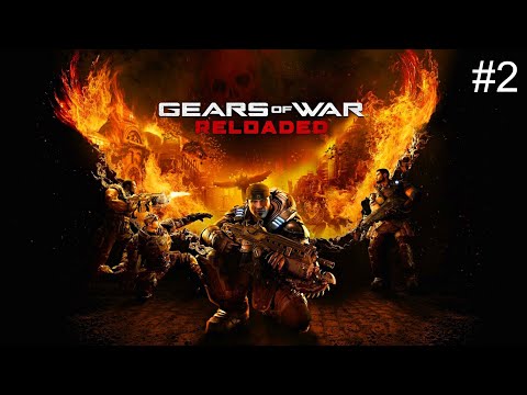 Видео: Gears of War: Reloaded➤ПРОХОЖДЕНИЕ ИГРЫ➤(ПК)➤4К➤#2