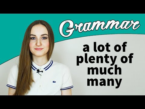 Видео: A lot of - Plenty of - Much / Many - Грамматика английского языка -  English Spot