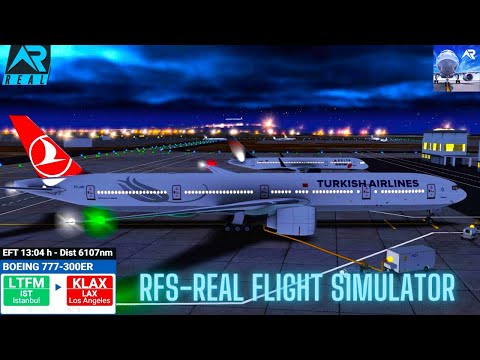 Видео: RFS – Real Flight Simulator Стамбул – Лос-Анджелес – Полный полет – B777–300ER – Turkish Airlines...