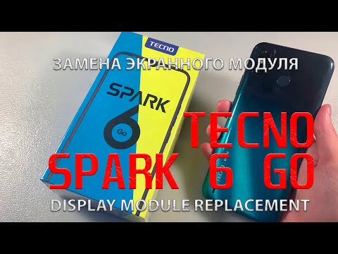 Видео: Tecno Spark 6 GO разборка, замена экранного модуля