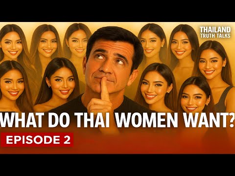Видео: Эпизод 2: Что тайские женщины НА САМОМ ДЕЛЕ думают об иностранцах (без фильтра)