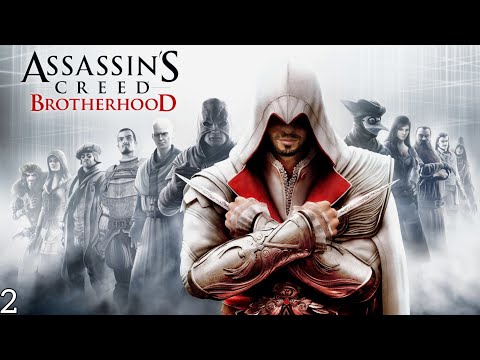 Видео: Assassin's Creed: Brotherhood-Прохождение [2] Убежище в современности, возвращение в Рим