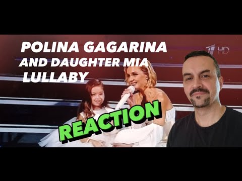 Видео: POLINA GAGARINA MIA LULLABY Полина Гагарина и Мия Исхакова - Колыбельная (Концерт "Навсегда"REACTION